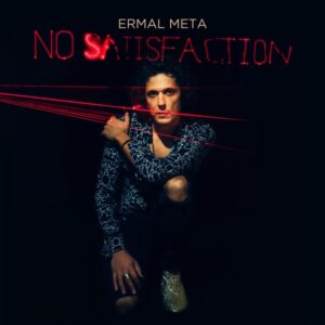 ERMAL META NO SATISFACTION