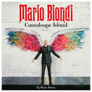 MARIO BIONDI CANTALOUPE ISLAND